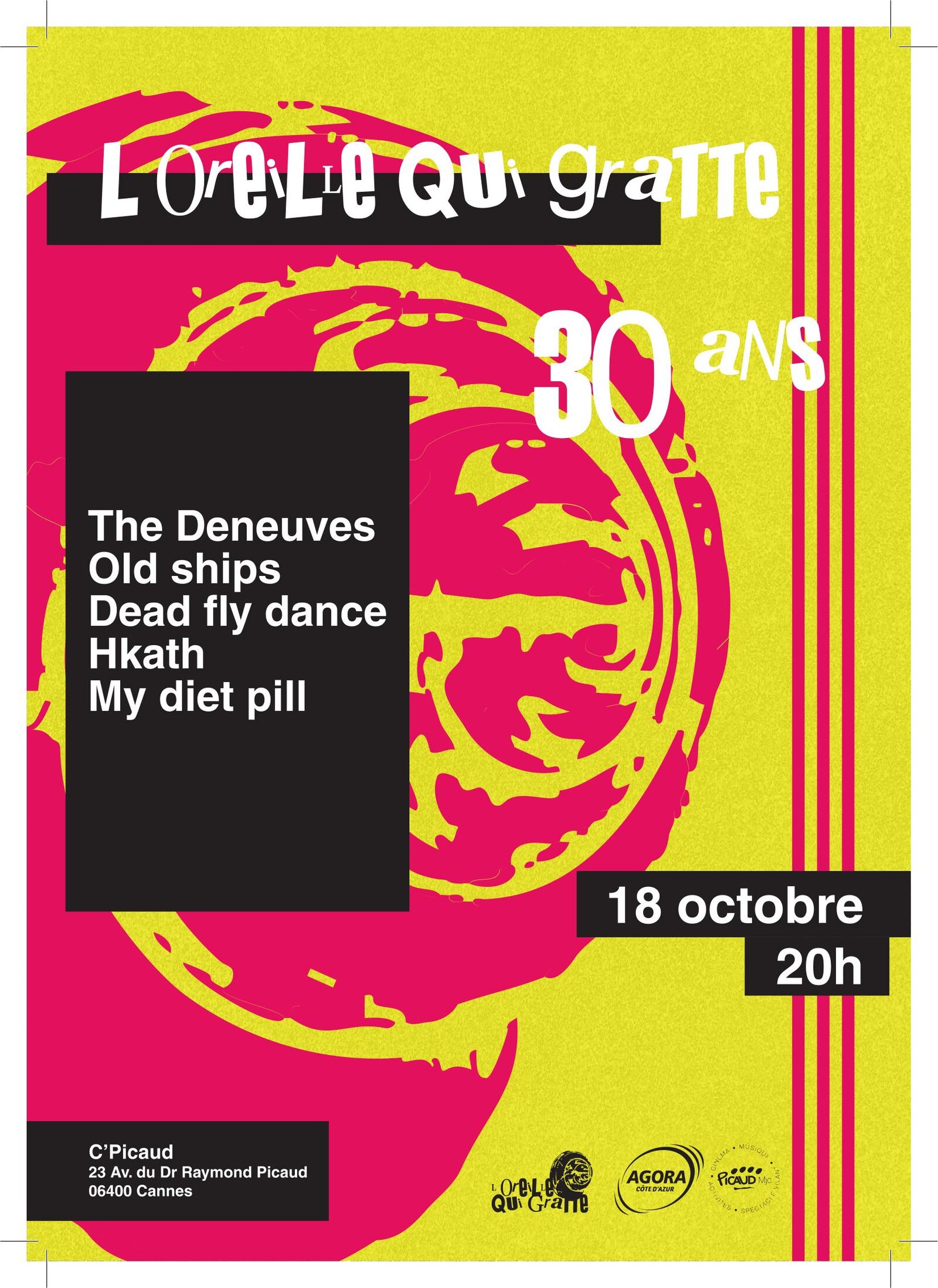 Affiche officielle A4 portrait de L’oreille qui gratte, 30 ans, 18 octobre 20h à C’Picaud Cannes